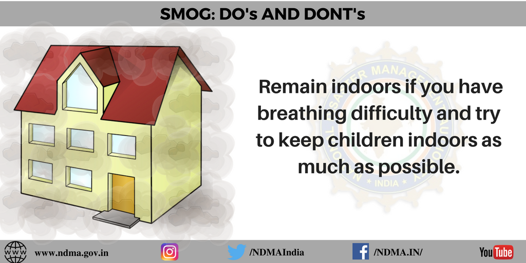 Remain indoors if you have breathing difficulty, try to keep children indoors as well